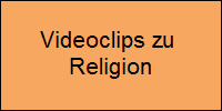 Videoclips zu 













Religion